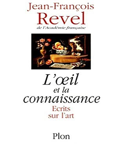 Stock image for L'oeil et la connaissance, crits sur l'art (French Edition) for sale by Save With Sam