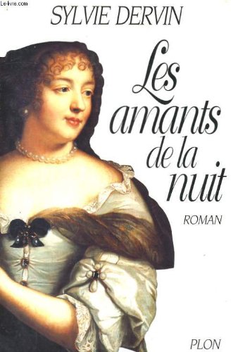 9782259182270: Les amants de la nuit: [roman] (French Edition)