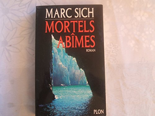 9782259184991: Mortels abmes