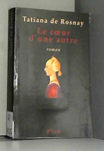 9782259185325: Le cœur d'une autre: Roman (French Edition)