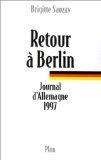 9782259185455: RETOUR A BERLIN. Journal d'Allemagne 1997