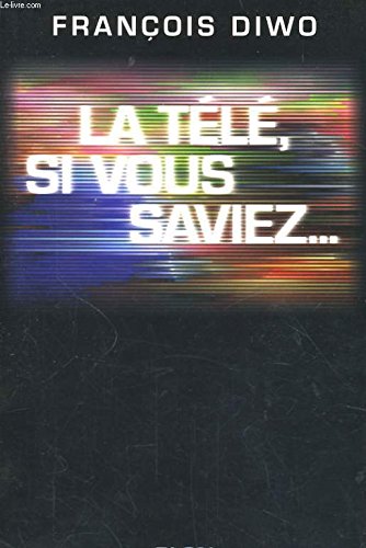 Stock image for La tl, si vous saviez. for sale by Librairie La MASSENIE  MONTOLIEU