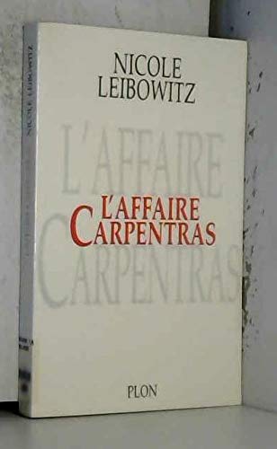 Imagen de archivo de L'affaire Carpentras : De la profanation  la machination a la venta por Ammareal