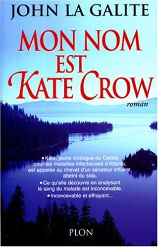 9782259188159: Mon nom est Kate Crow