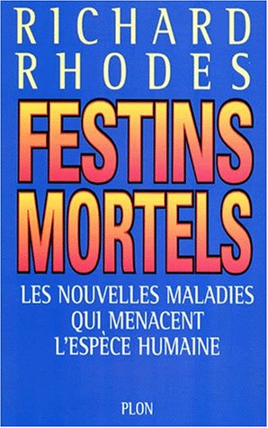 Festins mortels (9782259188364) by Rhodes, Richard