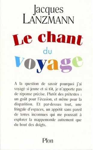 Beispielbild fr Le chant du voyage zum Verkauf von Ammareal