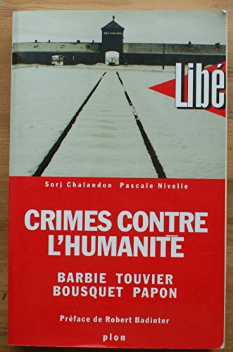 9782259188692: Crimes contre l'humanité: Barbie, Touvier, Bousquet, Papon (French Edition)