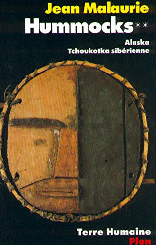 Stock image for Hummocks: Relief de memoire. Alaska Tchoukotka siberienne (French Edition) for sale by Zubal-Books, Since 1961