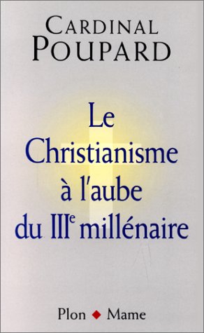 Beispielbild fr Le Christianisme  l'aube du IIIe millnaire zum Verkauf von Librairie La MASSENIE  MONTOLIEU