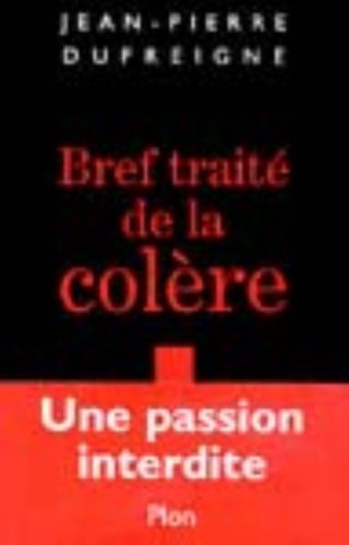 Stock image for Petit trait de la colre for sale by Ammareal