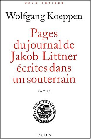 Beispielbild für Pages du journal de Jacob Littner écrites dans un souterrain zum Verkauf von Ammareal