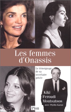 Beispielbild fr Les Femmes D'onassis zum Verkauf von RECYCLIVRE