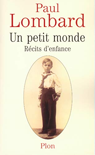 Un petit monde. récits d'enfance