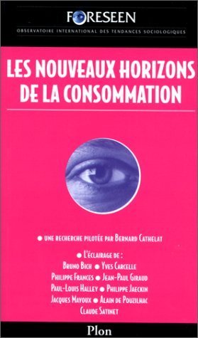 Les Nouveaux horizons de la consommation