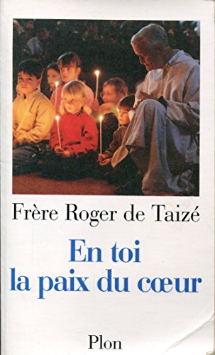 Beispielbild fr En toi, la paix du coeur zum Verkauf von Half Price Books Inc.