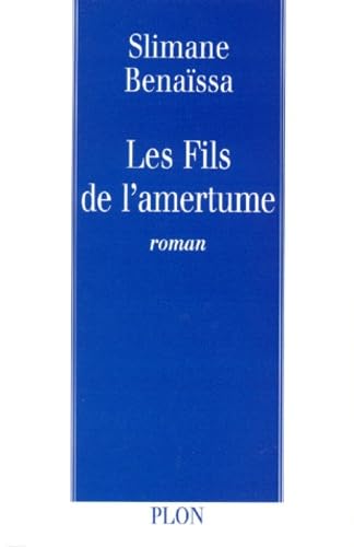 Beispielbild fr Les Fils de l'amertume zum Verkauf von Ammareal