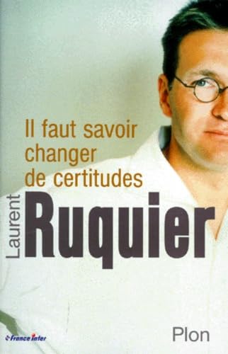 Imagen de archivo de Il faut savoir changer de certitudes a la venta por Mli-Mlo et les Editions LCDA