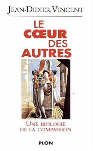 9782259191104: Le coeur des autres: Biologie de la compassion