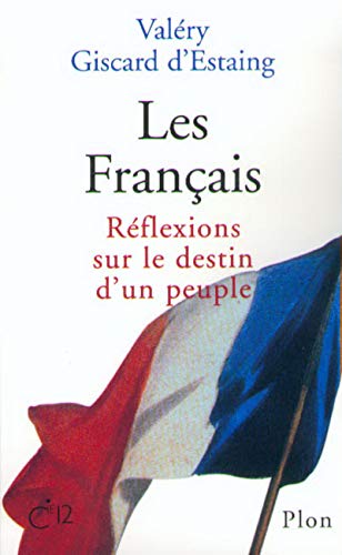 Stock image for Les Franais, rflexions sur le destin d'un peuple for sale by Ergodebooks
