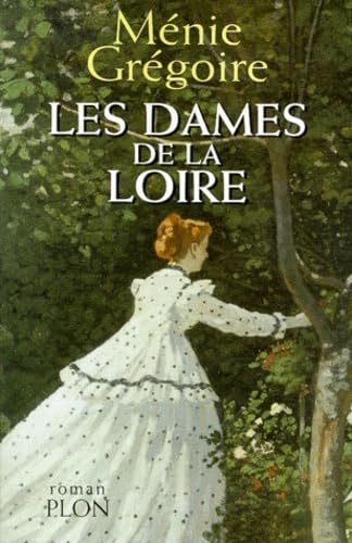 9782259191883: Les dames de la Loire