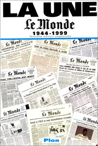9782259192088: Le Monde 1944-1999. Edition Augmentee