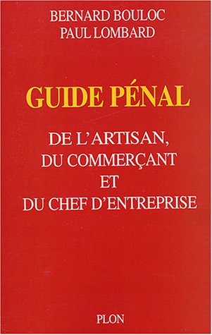 Beispielbild fr Guide pnal : Chef d'entreprise zum Verkauf von Ammareal