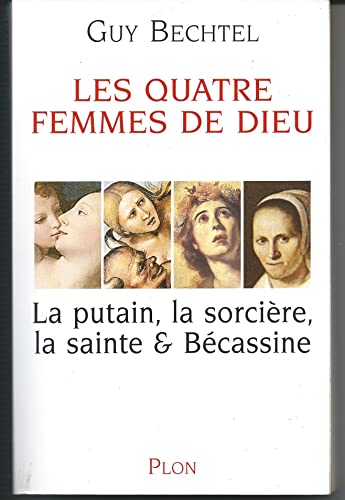 Stock image for Les Quatre Femmes de Dieu for sale by ThriftBooks-Atlanta