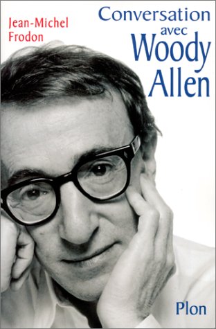 Beispielbild fr Conversation avec Woody Allen zum Verkauf von medimops