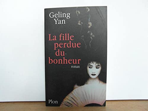 Stock image for La Fille du Bonheur for sale by medimops