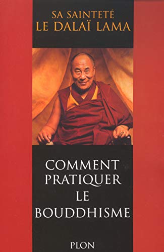 Beispielbild fr Comment pratiquer le bouddhisme zum Verkauf von Better World Books