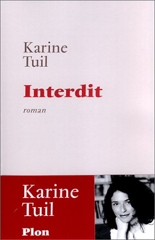 Stock image for Interdit Tuil, Karine for sale by LIVREAUTRESORSAS