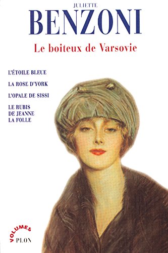 9782259195485: Le Boiteux De Varsovie : L'Etoile Bleue. La Rose D'York. L'Opale De Sissi. Le Rubis De Jeanne La Folle