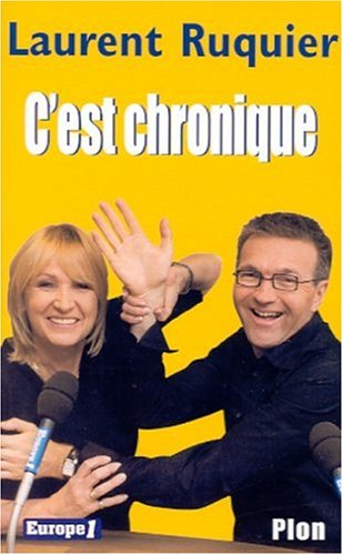 Beispielbild fr C'est chronique Ruquier, Laurent zum Verkauf von LIVREAUTRESORSAS