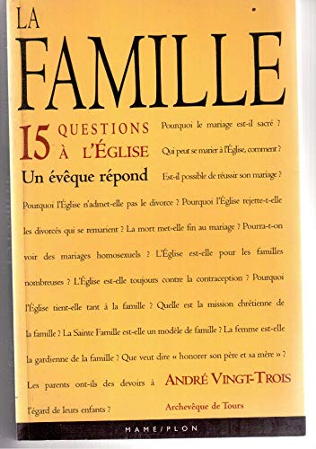 Beispielbild fr La famille 15 questions  l'Eglise zum Verkauf von Ammareal