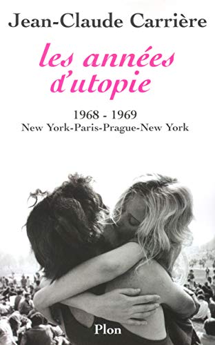 9782259198004: Les annes d'utopie - 1968-1969