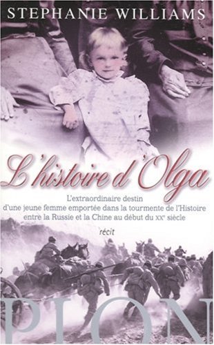 Beispielbild fr L'histoire d'Olga zum Verkauf von Ammareal