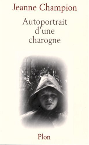 Imagen de archivo de Lambeaux de m moire, Tome 2 : Autoportrait d'une charogne a la venta por WorldofBooks