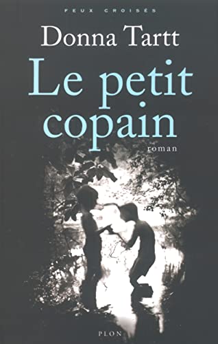 Stock image for Le petit copain for sale by A TOUT LIVRE