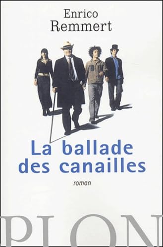 Beispielbild fr La ballade des canailles zum Verkauf von Ammareal