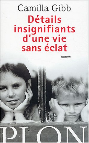 Stock image for Dtails insignifiants d'une vie sans clat for sale by LiLi - La Libert des Livres