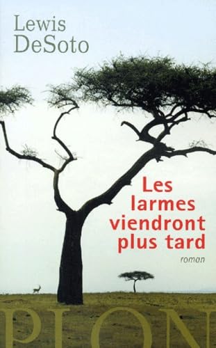 LES LARMES VIENDRONT PLUS TARD - DESOTO LEWIS