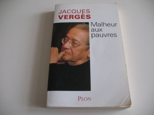 Beispielbild fr Malheur aux pauvres zum Verkauf von Ammareal
