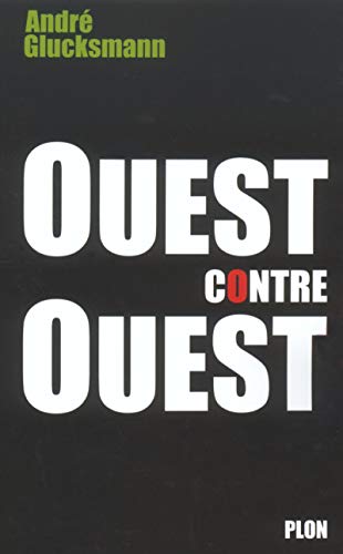 Beispielbild fr Ouest contre Ouest zum Verkauf von WorldofBooks