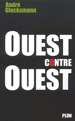 9782259199438: Ouest contre Ouest