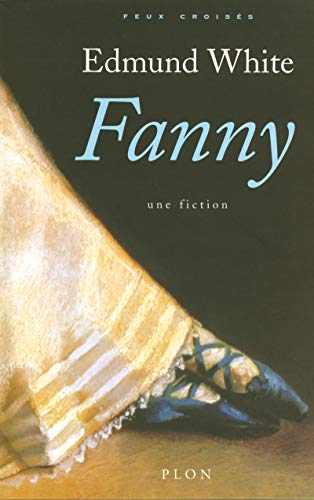 Stock image for Fanny WHITE, Edmund and RABINOVITCH, Anne for sale by LIVREAUTRESORSAS
