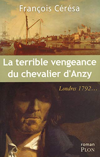 Beispielbild fr La terrible vengeance du Chevalier d'Anzy zum Verkauf von Ammareal