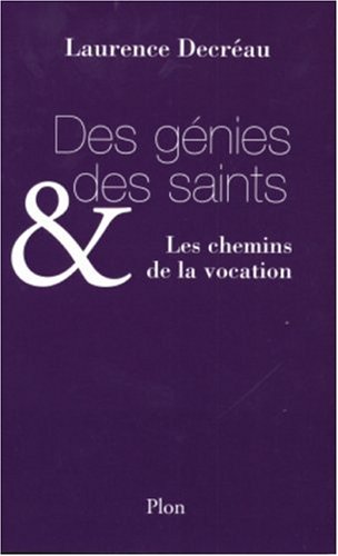 9782259201285: Des gnies et des saints: Les chemins de la vocation