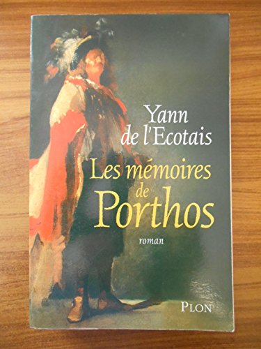 Beispielbild fr Les mmoires de Porthos zum Verkauf von Ammareal