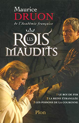 Imagen de archivo de Les Rois maudits, Tome 1 : Le roi de fer ; La reine trangle ; Les poisons de la couronne a la venta por medimops