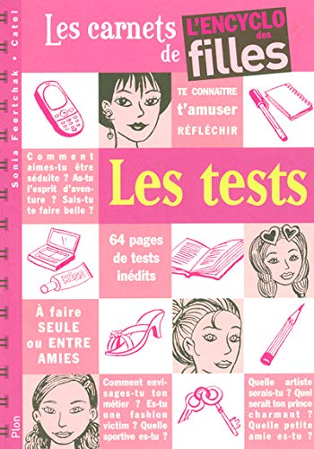 Beispielbild fr Les tests : Les carnets de l'encyclo des filles zum Verkauf von medimops